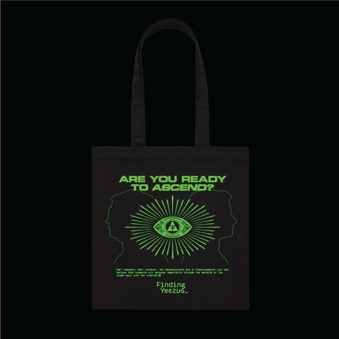 Finding Yeezus Are You Ready to Ascend? Tote Bag